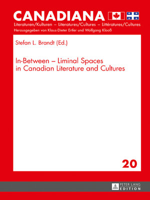 cover image of In-Between – Liminal Spaces in Canadian Literature and Cultures